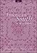 Volume I The American South: A History