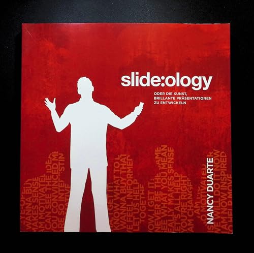slide:ology: Oder die Kunst, brillante Präsentationen zu entwickeln