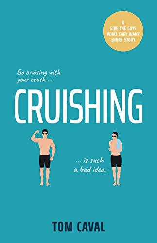 Cruishing: A Short Story