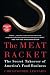 The Meat Racket: The Secret Takeover of America's Food Business