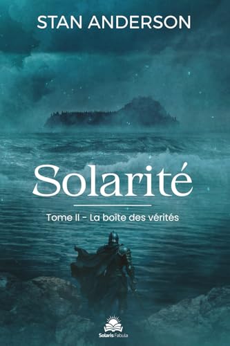  Solarité - Tome 2: La boîte des vérités