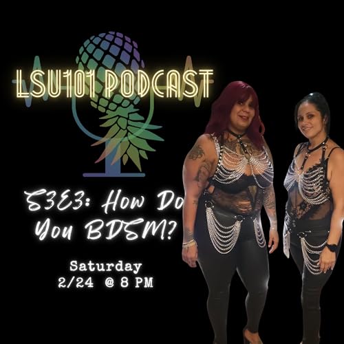 S3E3 How Do You BDSM?