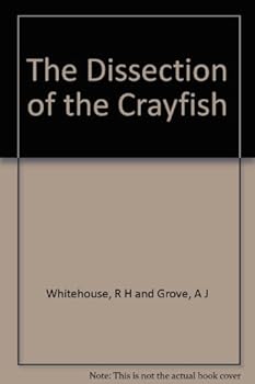 Paperback The Dissection of the Crayfish Book