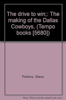 Mass Market Paperback The drive to win;: The making of the Dallas Cowboys, (Tempo books [5680]) Book