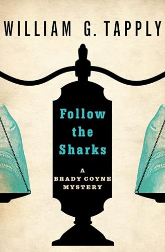 Follow the Sharks (The Brady Coyne Mysteries Book 3)