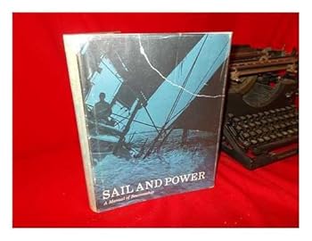 SAIL POWER A Manual of Seamanship for the United States Naval Academy