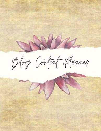 Blog Content Planner: Blogging Organizer for Beginners