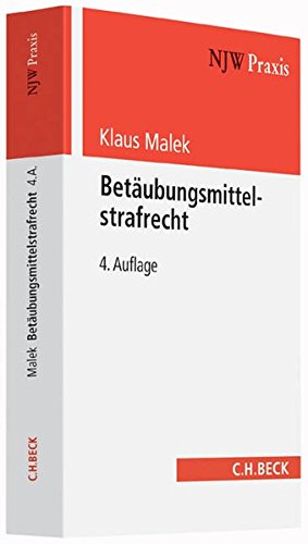 Betäubungsmittelstrafrecht Betäubungsmittelstrafrecht