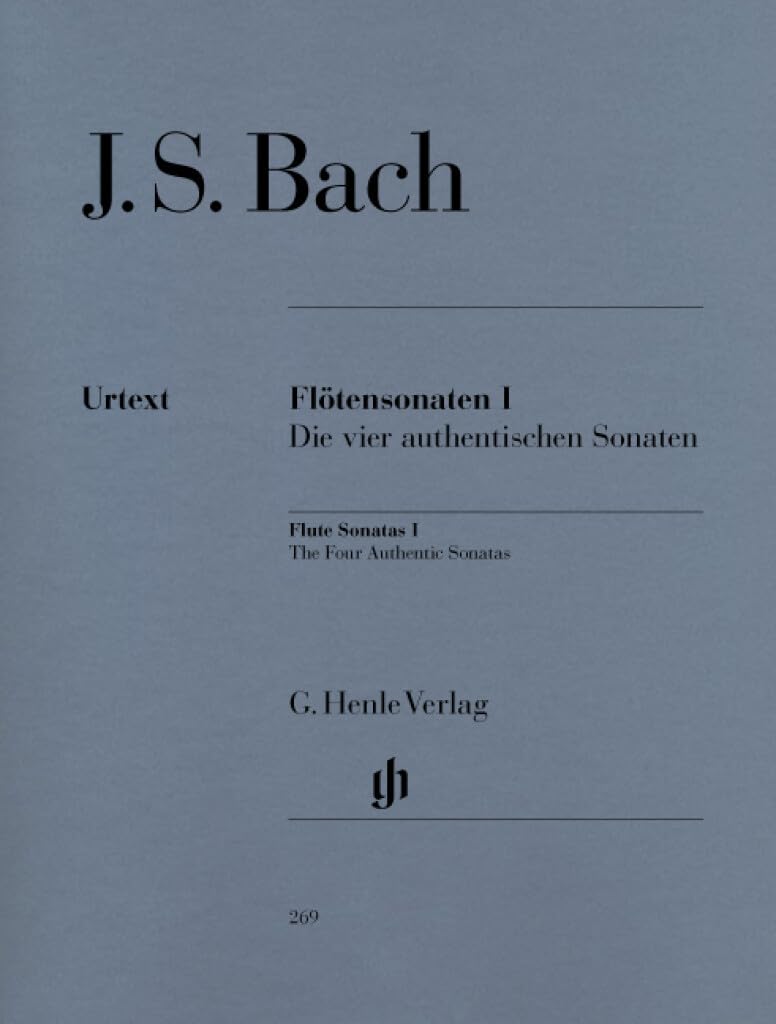 Bach: Flute Sonatas - Volume 1 (The Four Authentic Sonatas) (Multilingual Edition)