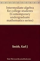 Intermediate algebra for college students (Contemporary undergraduate mathematics series) 0534095135 Book Cover