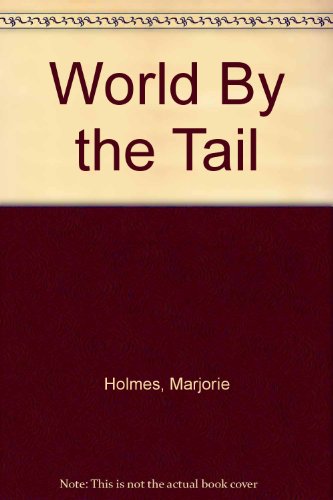 World By the Tail B000RT8WC2 Book Cover