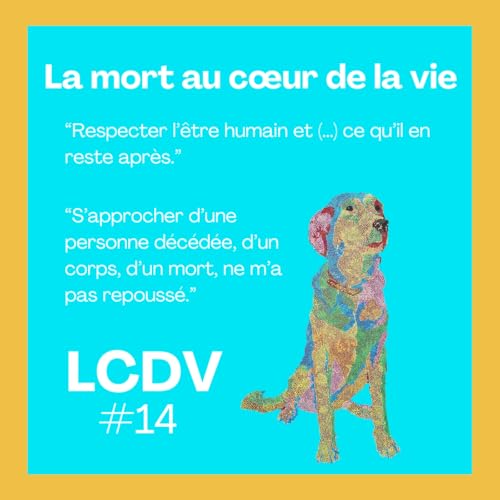 La mort au coeur de la vie