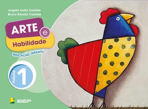 Arte e Habilidade – Educação Infantil – Vol. 1: