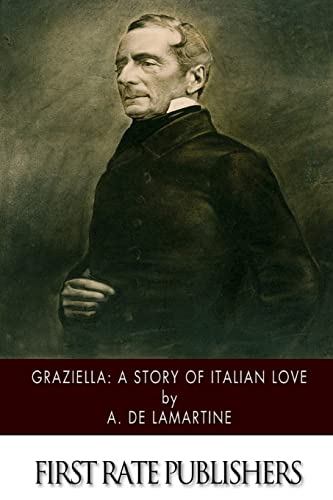 Graziella: A Story of Italian Love 1507570619 Book Cover