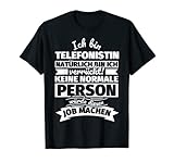 Telefonistin lustiger Spruch T-Shirt