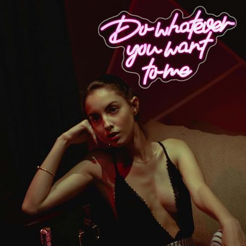 Image of Neon Sign, JGHTURIE Do Whatever You Want to Me Neon Signs for Wall Decor, Pink LED Light-Up Sign for Room Decor, Bar, Party, Man Cave, USB Powered