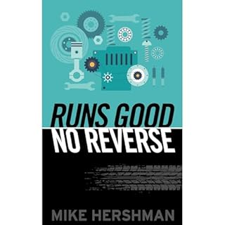 Runs Good --No Reverse Audiolibro Por Mike Hershman arte de portada