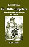 eppelein von gailingen gedicht  Der Ritter Eppelein: Eine Schelmen- und Räuberchronik aus Franken