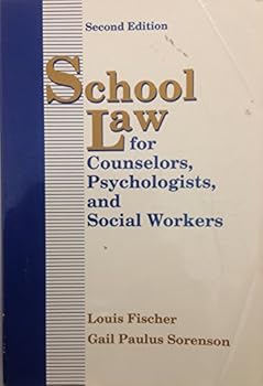 Paperback School Law for Counselors, Psychologists and Social Workers Book