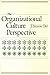 The Organizational Culture Perspective