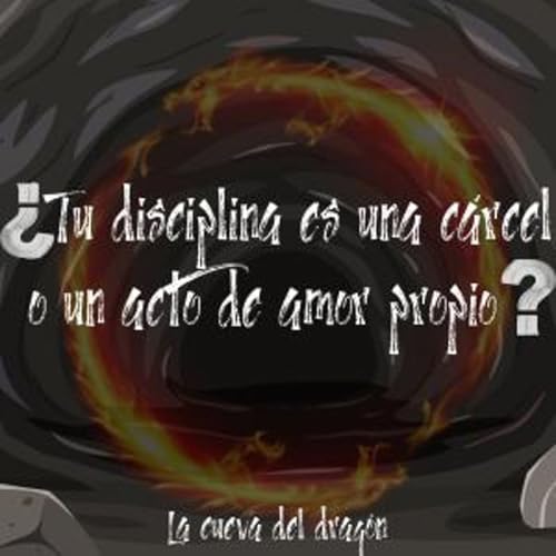 31. &iquest;Tu disciplina es una c&aacute;rcel o un acto de amor propio?