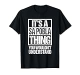 It's A Sa Pobla Thing You Wouldn't Understand Camiseta