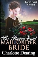 The Starry-Eyed Mail Order Bride (Brides of Bethany Springs) B0CH2CZ1Z3 Book Cover
