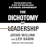 The Dichotomy of Leadership