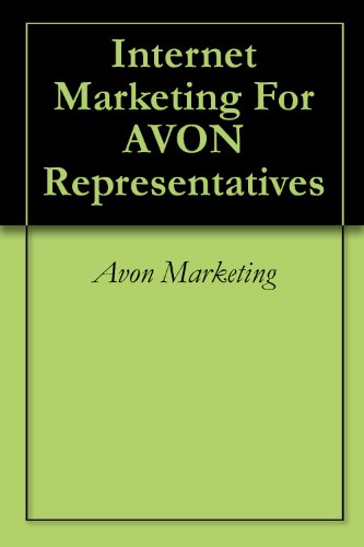Internet Marketing For AVON Representatives