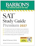 SAT Study Guide Premium, 2027: 3 Practice Tests + Comprehensive Review + Online Practice and Video Lessons (Barron's SAT Prep)