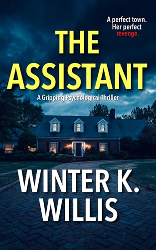 The Assistant (The Assistant Series Book 1)