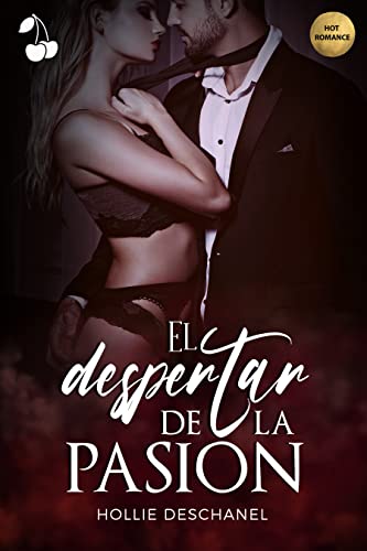 El despertar de la pasión.