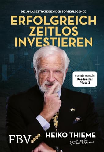 Erfolgreich zeitlos investieren: Die Anlagestrategien der Börsenlegende | Altersvorsorge mit Aktien und ETFs, Vermögensaufbau auch in der Krise