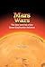 Mars Wars: The Rise and Fall of the Space Exploration Initiative
