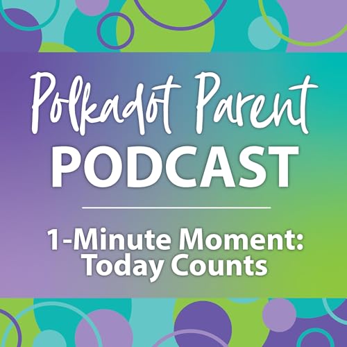 Page de couverture de 1-Minute Moment: Today Counts