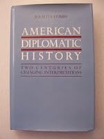 American Diplomatic History 0520058933 Book Cover