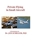 Private Flying in Small Aircraft