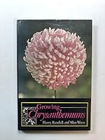 Growing Chrysanthemums 0709922256 Book Cover