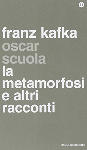 La metamorfosi e altri racconti La metamorfosi e altri racconti