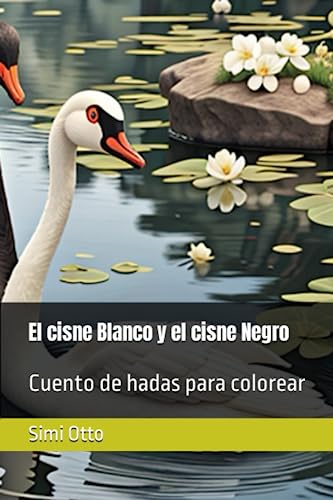 El cisne Blanco y el cisne Negro: Cuento de hadas para colorear