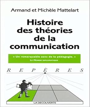 Paperback Histoire des théories de la communication Book