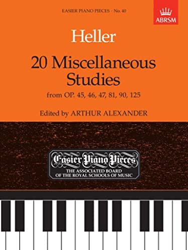 20 Miscellaneous Studies from Op. 45, 46, 47, 81, 90 and 125 (Easier Piano Pieces) 20 Miscellaneous Studies from Op. 45, 46, 47, 81, 90 and 125 (Easier Piano Pieces)