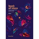 Book of Ideas - a journal of creative direction and graphic design - volume 1