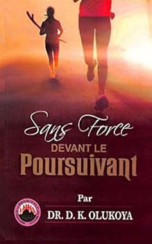 Sans Force devant le Poursuivant