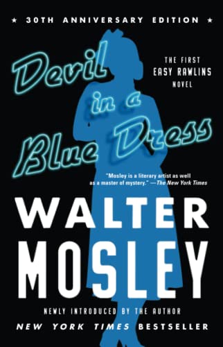 Devil in a Blue Dress (30th Anniversary Edition): An Easy Rawlins Novel (1) (Easy Rawlins Mystery)