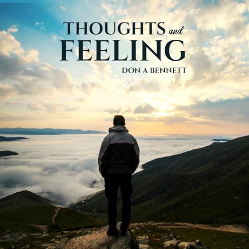 Thoughts and Feelings by Don A. Bennett episode artwork