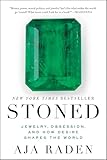 Stoned: Jewelry, Obsession, and How Desire Shapes the World