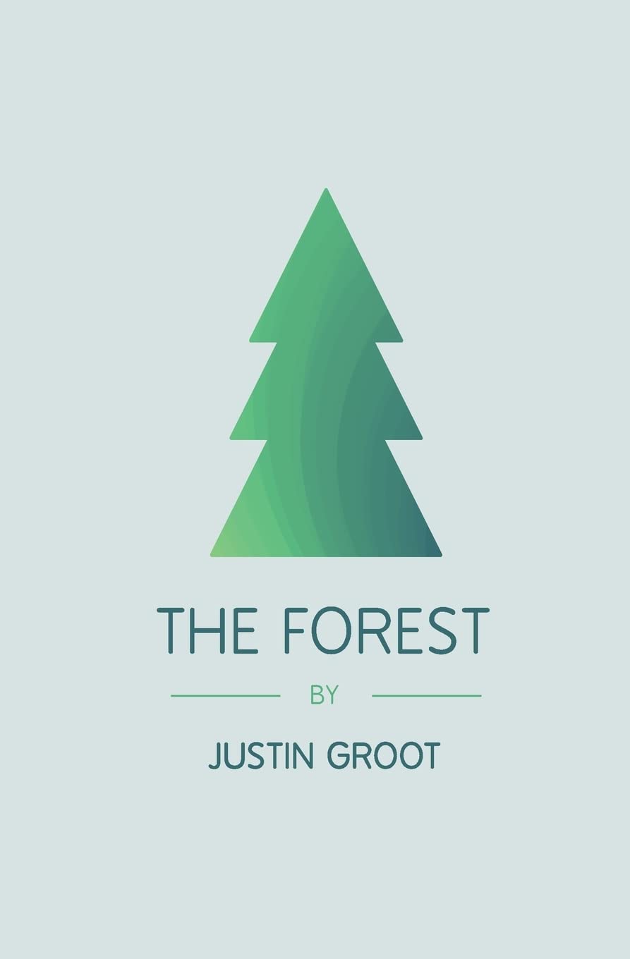 Createspace The Forest (The Forest Trilogy, Band 1)
