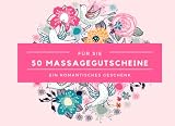 50 MASSAGEGUTSCHEINE: Ein einzigartiges, überraschendes, extravagantes Geschenk, um Ihre Paaraktivitäten zu bereichern oder um Freunden oder Verwandten zu schenken