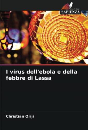 I virus dell'ebola e della febbre di Lassa
